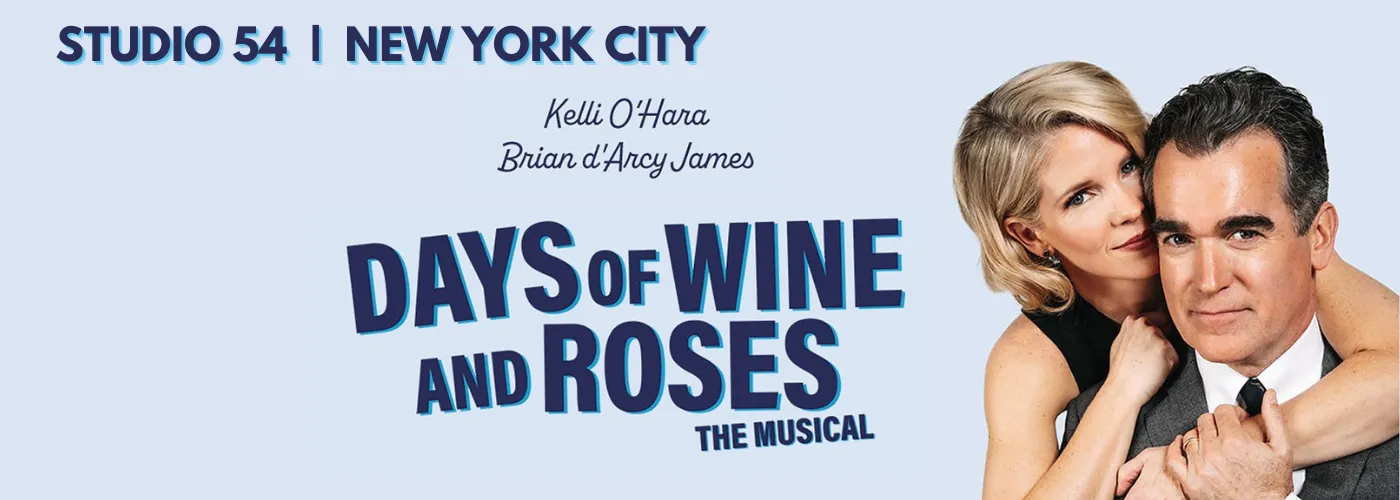 Days of Wine and Roses at Studio 54